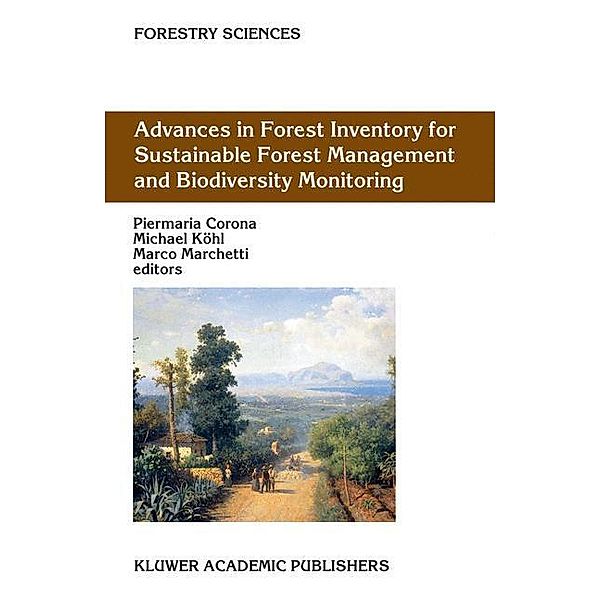 Advances in Forest Inventory for Sustainable Forest Management and Biodiversity Monitoring