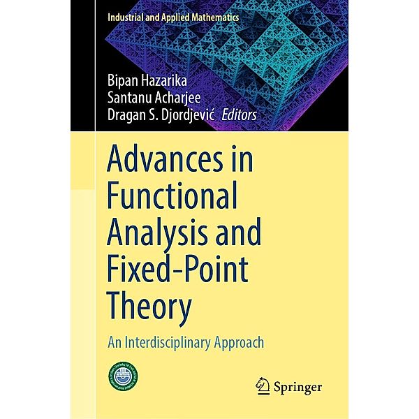 Advances in Functional Analysis and Fixed-Point Theory / Industrial and Applied Mathematics