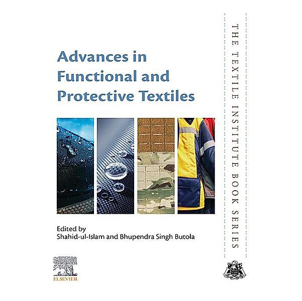 Advances in Functional and Protective Textiles