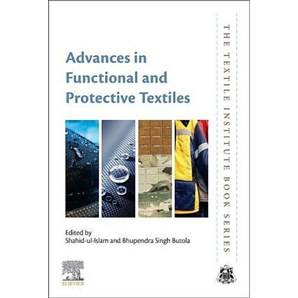 Advances in Functional and Protective Textiles