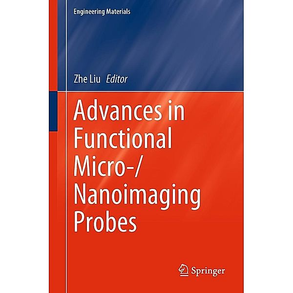 Advances in Functional Micro-/Nanoimaging Probes / Engineering Materials