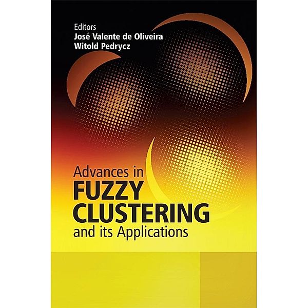 Advances in Fuzzy Clustering and its Applications