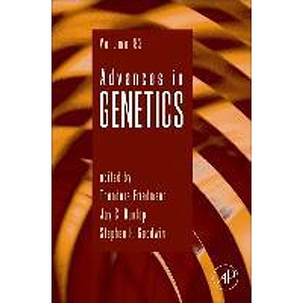 Advances in Genetics, Theodore Friedmann, Jay C. Dunlap, Stephen F. Goodwin