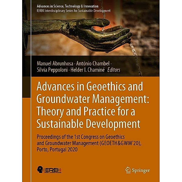 Advances in Geoethics and Groundwater Management : Theory and Practice for a Sustainable Development / Advances in Science, Technology & Innovation