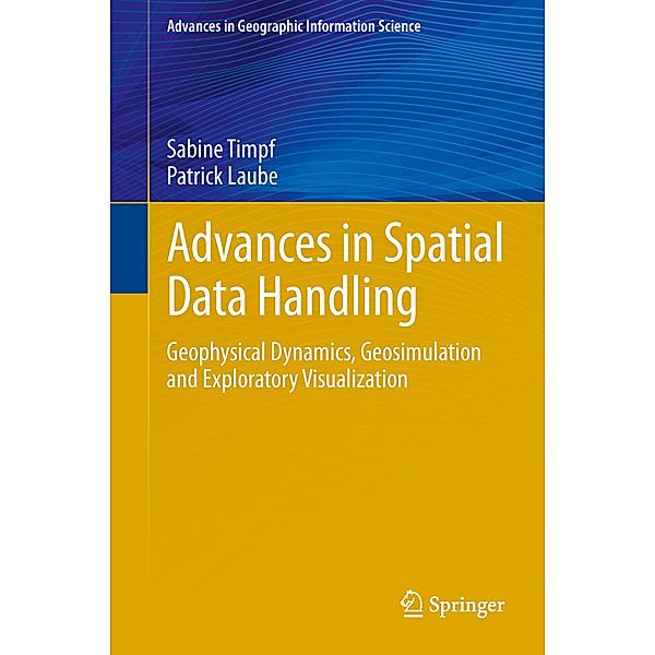 Advances in Geographic Information Science / Advances in Spatial Data Handling