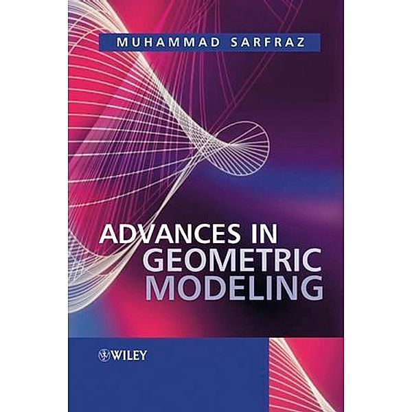 Advances in Geometric Modeling, Muhammad Sarfraz