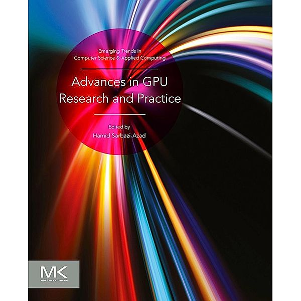 Advances in GPU Research and Practice, Hamid Sarbazi-Azad