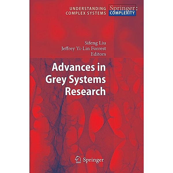 Advances in Grey Systems Research / Understanding Complex Systems
