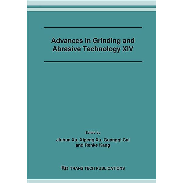 Advances in Grinding and Abrasive Technology XIV