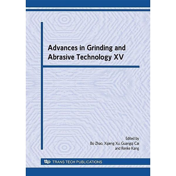 Advances in Grinding and Abrasive Technology XV