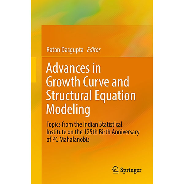 Advances in Growth Curve and Structural Equation Modeling