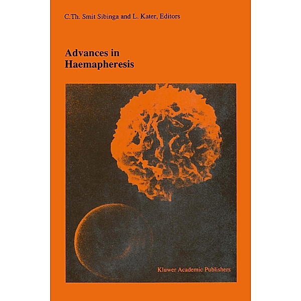 Advances in haemapheresis / Developments in Hematology and Immunology Bd.25