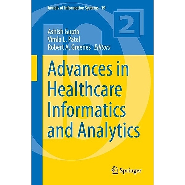 Advances in Healthcare Informatics and Analytics / Annals of Information Systems Bd.19