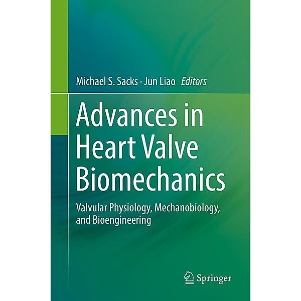 Advances in Heart Valve Biomechanics