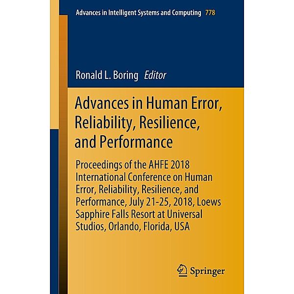 Advances in Human Error, Reliability, Resilience, and Performance / Advances in Intelligent Systems and Computing Bd.778