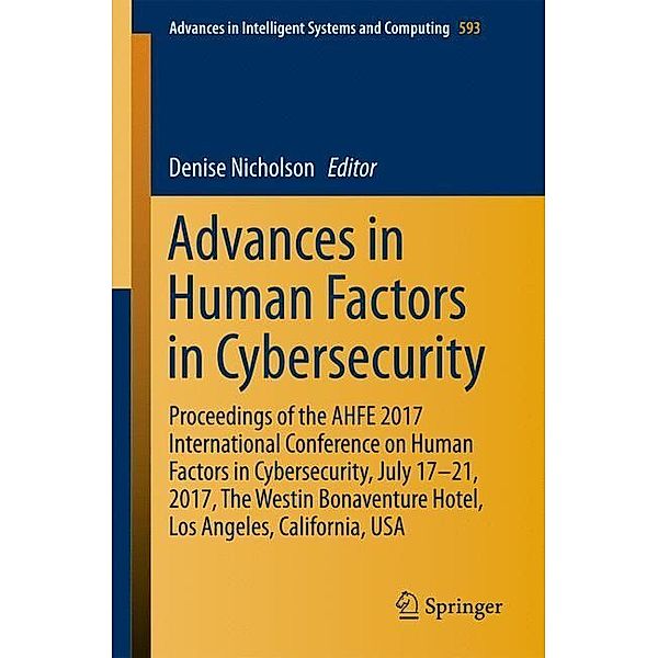 Advances in Human Factors in Cybersecurity