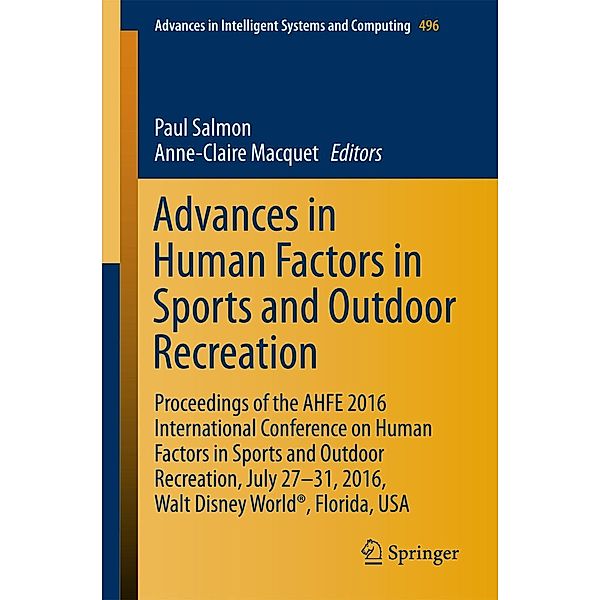 Advances in Human Factors in Sports and Outdoor Recreation / Advances in Intelligent Systems and Computing Bd.496