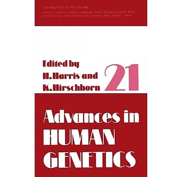 Advances in Human Genetics 21