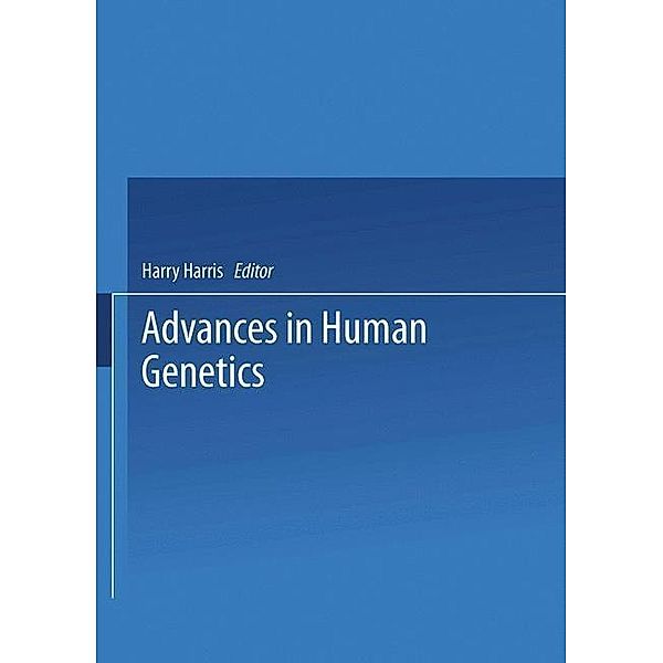 Advances in Human Genetics / Advances in Human Genetics Bd.7, Harry Harris