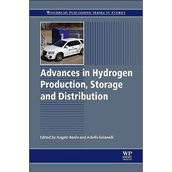 Advances in Hydrogen Production, Storage and Distribution