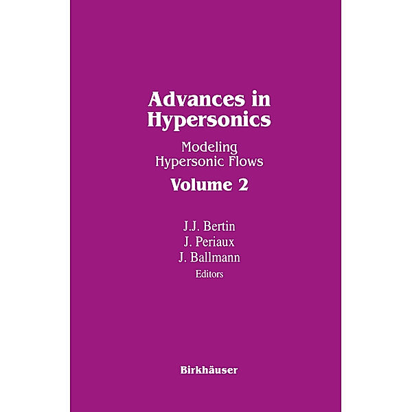 Advances in Hypersonics, Bertin, Ballmann, Periaux