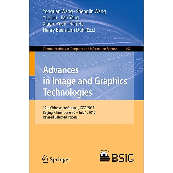 Advances in Image and Graphics Technologies / Communications in Computer and Information Science Bd.757