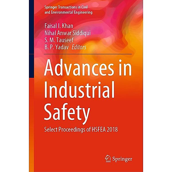 Advances in Industrial Safety / Springer Transactions in Civil and Environmental Engineering