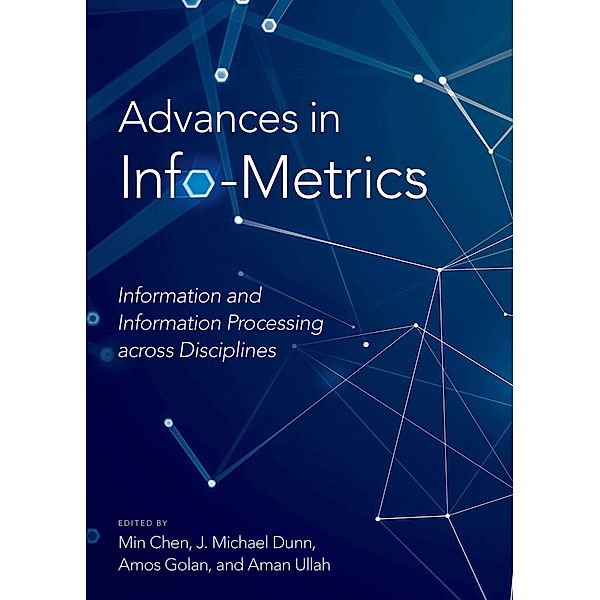 Advances in Info-Metrics