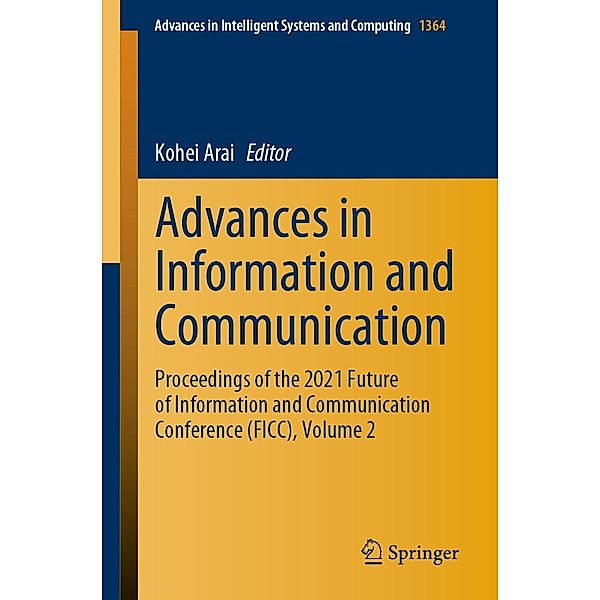 Advances in Information and Communication / Advances in Intelligent Systems and Computing Bd.1364
