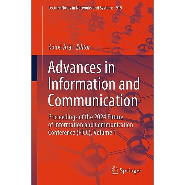 Advances in Information and Communication / Lecture Notes in Networks and Systems Bd.919