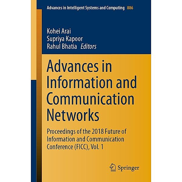 Advances in Information and Communication Networks / Advances in Intelligent Systems and Computing Bd.886