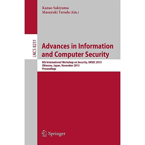 Advances in Information and Computer Security / Lecture Notes in Computer Science Bd.8231