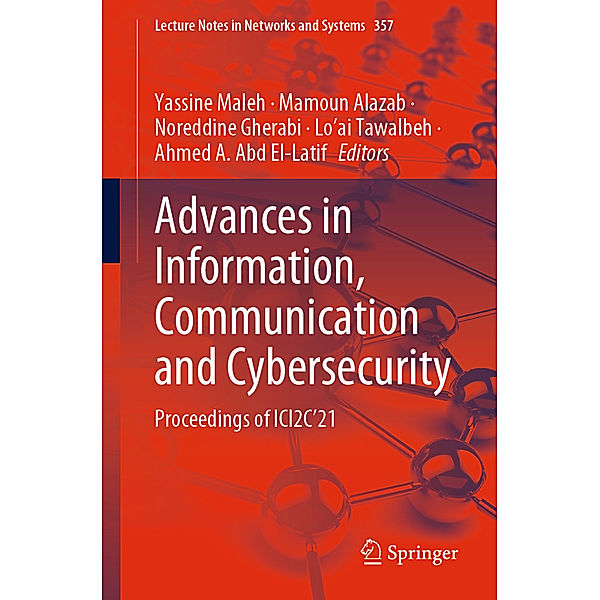 Advances in Information, Communication and Cybersecurity