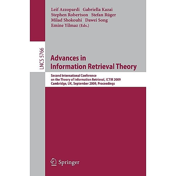 Advances in Information Retrieval Theory / Lecture Notes in Computer Science Bd.5766