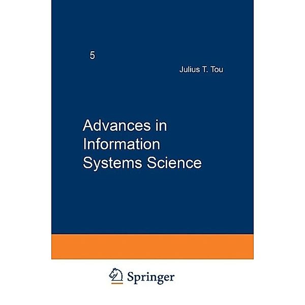 Advances in Information Systems Science, Julius T. Tou