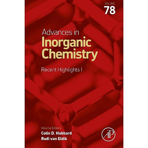 Advances in Inorganic Chemistry: Recent Highlights