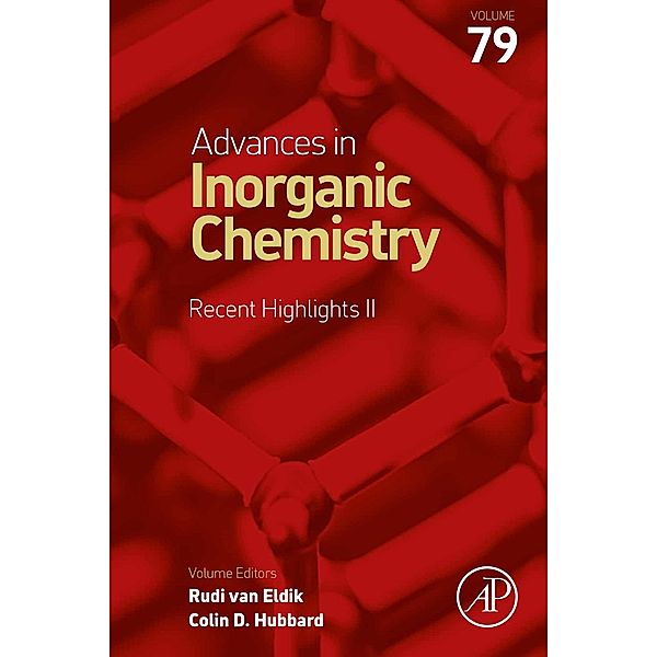 Advances in Inorganic Chemistry: Recent Highlights II