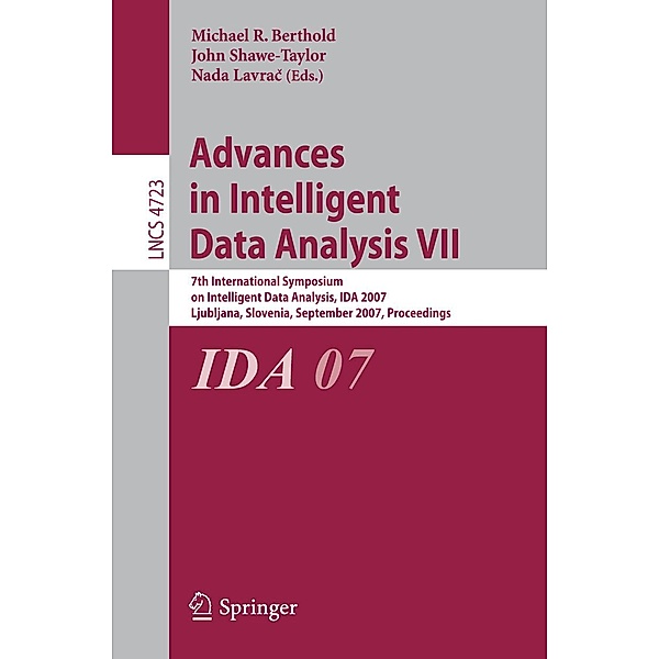 Advances in Intelligent Data Analysis VII / Lecture Notes in Computer Science Bd.4723