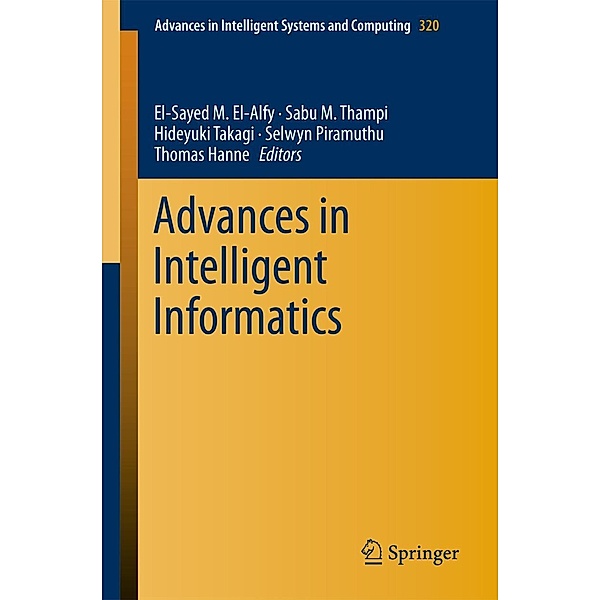 Advances in Intelligent Informatics / Advances in Intelligent Systems and Computing Bd.320
