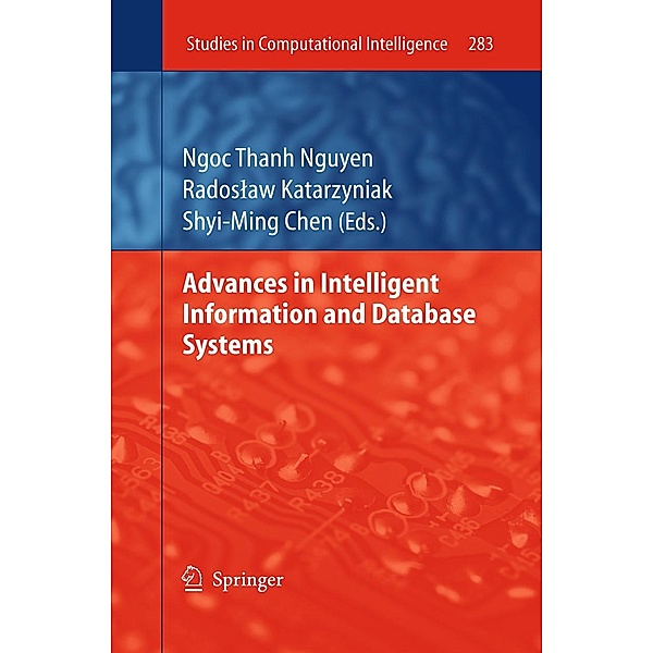 Advances in Intelligent Information and Database Systems / Studies in Computational Intelligence Bd.283