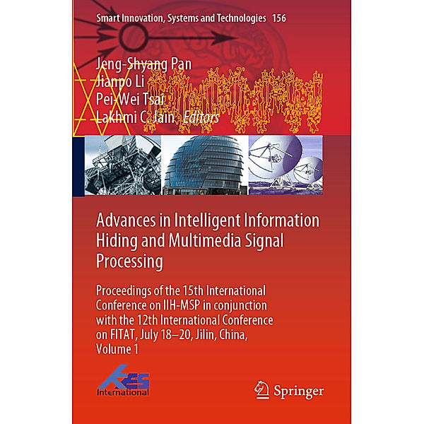 Advances in Intelligent Information Hiding and Multimedia Signal Processing