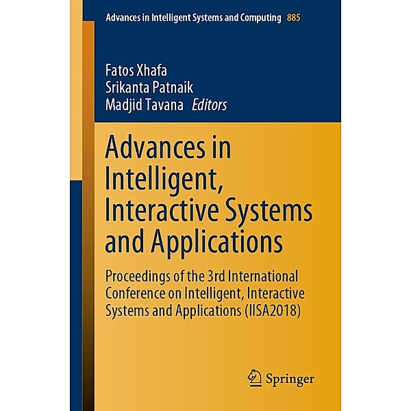 Advances in Intelligent, Interactive Systems and Applications / Advances in Intelligent Systems and Computing Bd.885