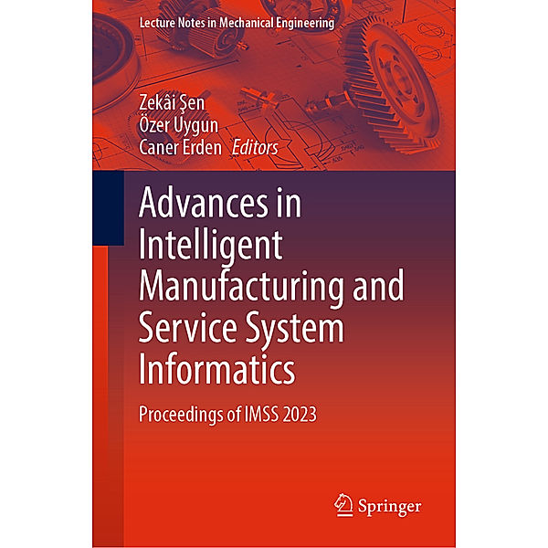 Advances in Intelligent Manufacturing and Service System Informatics