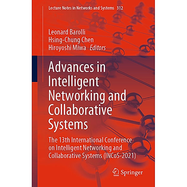 Advances in Intelligent Networking and Collaborative Systems