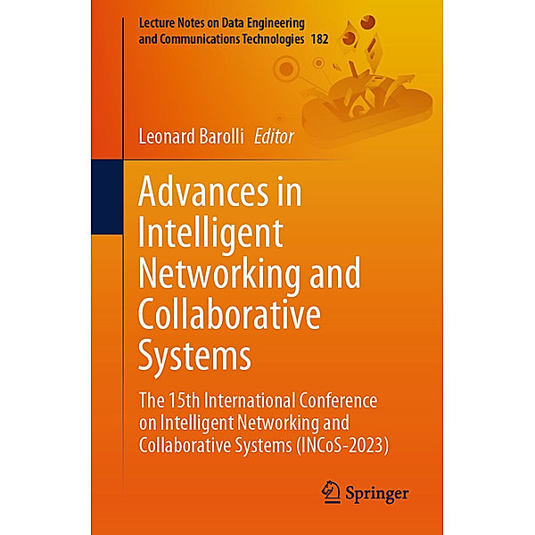 Advances in Intelligent Networking and Collaborative Systems