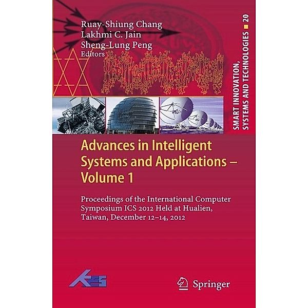 Advances in Intelligent Systems and Applications - Volume 1 / Smart Innovation, Systems and Technologies