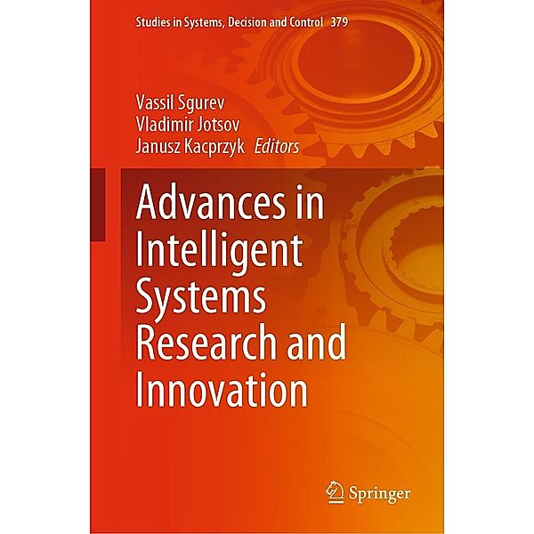 Advances in Intelligent Systems Research and Innovation / Studies in Systems, Decision and Control Bd.379