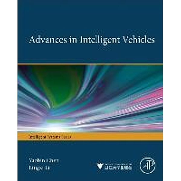 Advances in Intelligent Vehicles, Yaobin Chen, Lingxi Li