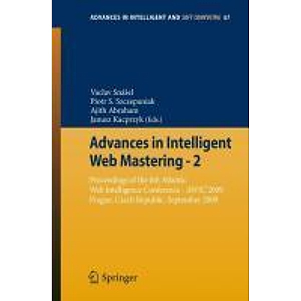 Advances in Intelligent Web Mastering - 2 / Advances in Intelligent and Soft Computing Bd.67