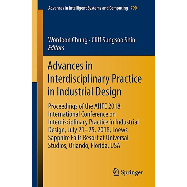 Advances in Interdisciplinary Practice in Industrial Design / Advances in Intelligent Systems and Computing Bd.790